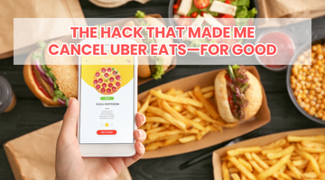 The Hack That Made Me Cancel Uber Eats—For Good