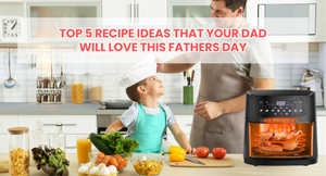 Top 5 Recipe Ideas That Your Dad Will Love This Father’s Day