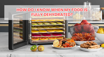 How Do I Know When My Food Is Fully Dehydrated?