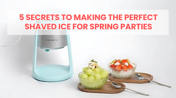 5 Secrets to Making the Perfect Shaved Ice for Spring Parties